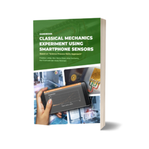 Handbook Classical Mechanics Experiment Using Smartphone Sensors: Based on “Science Process Skills Approach”