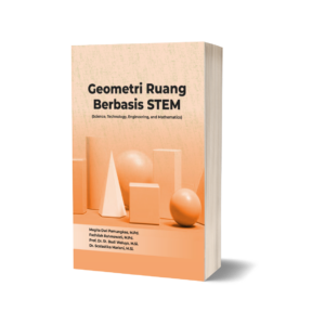 Geometri Ruang Berbasis STEM (Science, Technology, Engineering, and Mathematics)