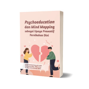 Psychoeducation dan Mind Mapping Sebagai Upaya Preventif Pernikahan Dini