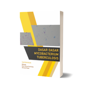 Dasar-Dasar Mycobacterium Tuberculosis