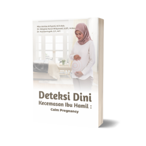 Deteksi Dini Kecemasan Ibu Hamil : Calm Pregnancy