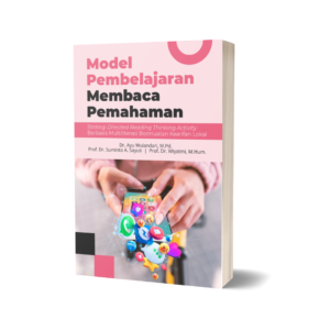 Model Pembelajaran  Membaca Pemahaman : Strategi Directed Reading Thinking Activity  Berbasis Multiliterasi Bermuatan Kearifan Lokal